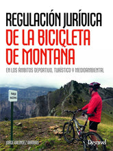 REGULACION JURIDICA DE LA BICICLETA DE MONTAÑA - 9788498293135